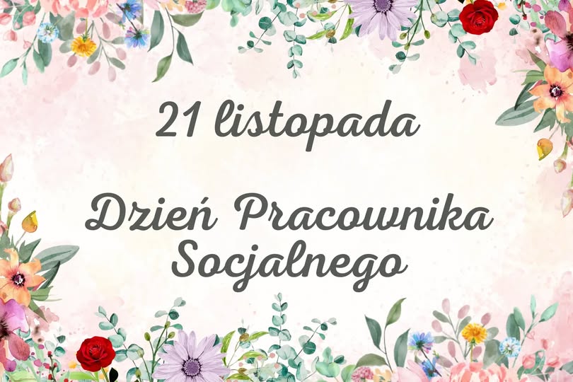 21 listopada - dzień pracownika socjalnego